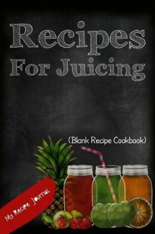 Cover of Recipes For Juicing