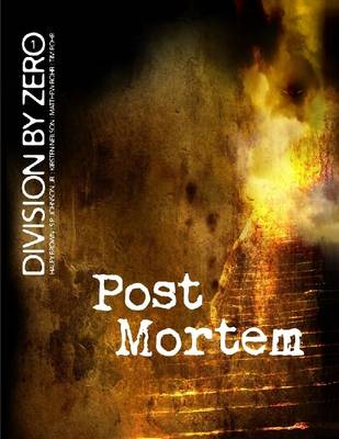 Book cover for Division By Zero: 1 (Post Mortem)