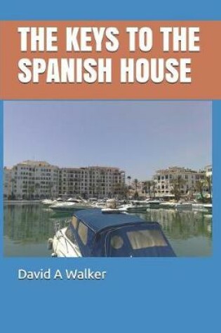 Cover of The Keys to the Spanish House