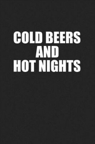 Cover of Cold Beers and Hot Nights