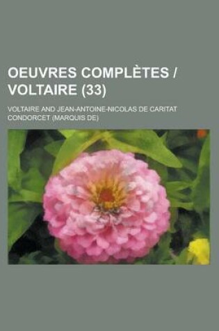 Cover of Oeuvres Completes - Voltaire (33 )