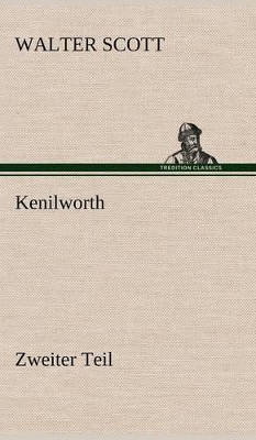 Book cover for Kenilworth - Zweiter Teil