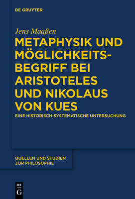 Cover of Metaphysik Und Moglichkeitsbegriff Bei Aristoteles Und Nikolaus Von Kues