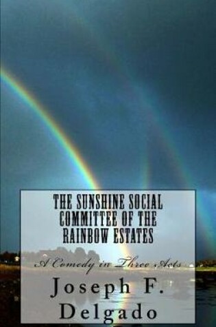 Cover of The Sunshine Social Committee of the Rainbow Estates