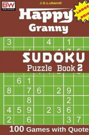 Cover of Happy Granny SUDOKU Puzzle Book 2