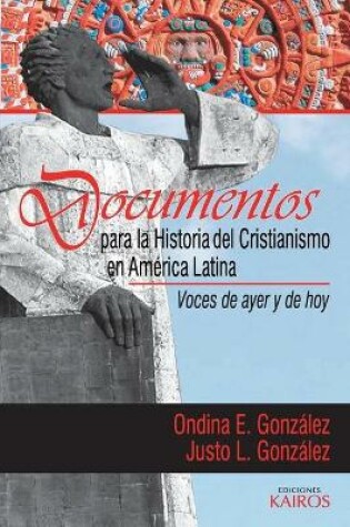 Cover of Documentos para la historia del cristianismo en America Latina