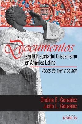 Book cover for Documentos para la historia del cristianismo en America Latina