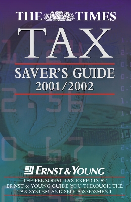 Book cover for The Times Tax Saver’s Guide 2001/2002