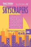 Book cover for Sudoku Skyscrapers - 200 Easy to Normal Puzzles 8x8 (Volume 14)