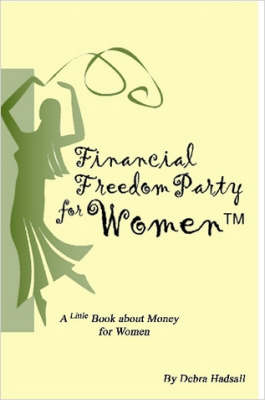 Book cover for Financial Freedom Party for Women