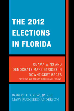 Cover of The 2012 Elections in Florida