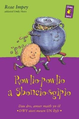 Cover of Cyfres Gwalch Balch: 7. Rowlio-Powlio a Sboncio-Sgipio