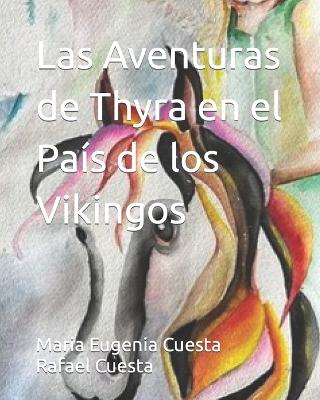 Book cover for Las Aventuras de Thyra en el País de los Vikingos