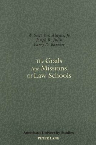 Cover of The Goals and Missions of Law Schools