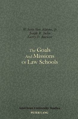 Book cover for The Goals and Missions of Law Schools