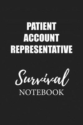 Book cover for Patient Account Representative Survival Notebook