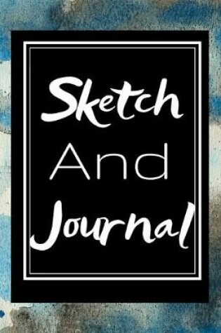 Cover of Sketch And Journal