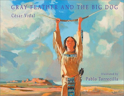 Cover of Gray Feather and the Big Dog