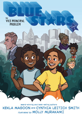 Book cover for Blue Stars: Mission One: The Vice Principal Problem: A Graphic Novel