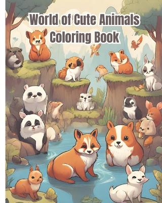 Book cover for World of Cute Animals Coloring Book