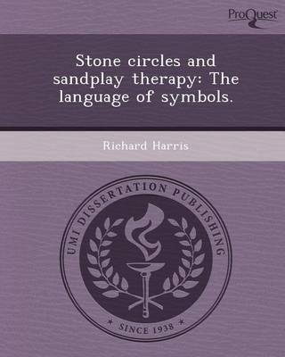 Book cover for Stone Circles and Sandplay Therapy: The Language of Symbols