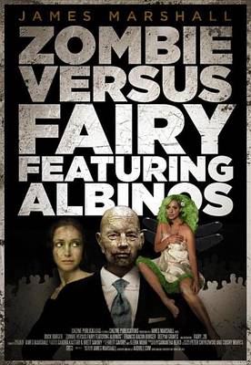 Book cover for Zombie Versus Fairy Featuring Albinos