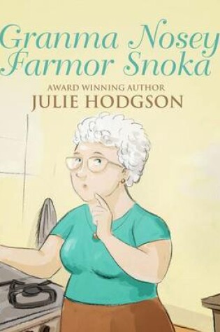 Cover of Granma Nosey. Farmor Snoka
