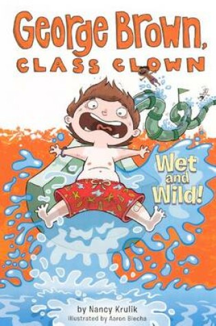Cover of Wet and Wild!