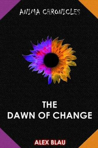 Cover of Anima Chronicles: the Dawn of Change
