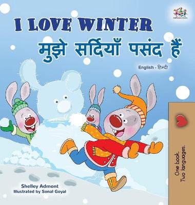 Book cover for I Love Winter (English Hindi Bilingual Book for Kids)