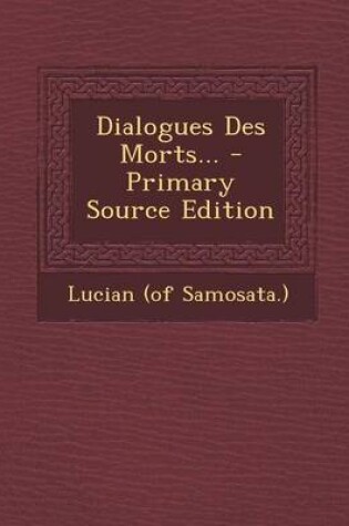 Cover of Dialogues Des Morts...