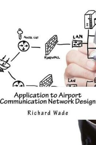 Cover of Application to Airport Communication Network Design