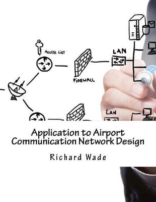 Cover of Application to Airport Communication Network Design