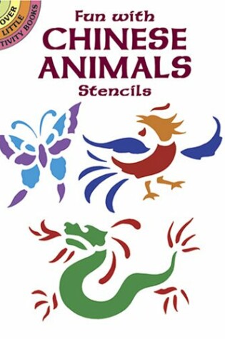 Cover of Fun with Chinese Animals Stencils