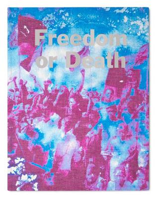 Book cover for Freedom or Death