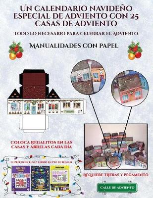 Cover of Manualidades con papel (Un calendario navideno especial de adviento con 25 casas de adviento)
