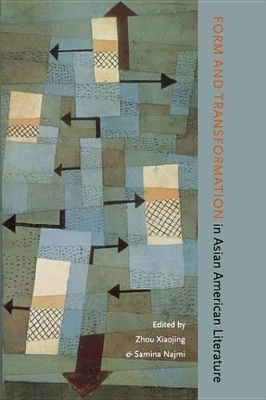 Cover of Form and Transformation in Asian American Literature