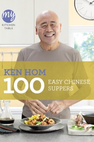 Cover of My Kitchen Table: 100 Easy Chinese Suppers