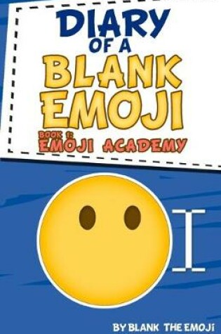 Cover of Diary of a Blank Emoji
