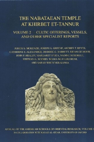 Cover of The Nabataean Temple at Khirbet et-Tannur, Jordan, Volume 2