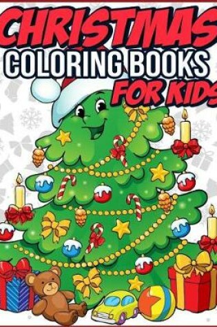 Cover of Christmas Coloring Books for Kids