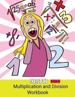 Book cover for Math Multiplication and Division Workbook Grade 4