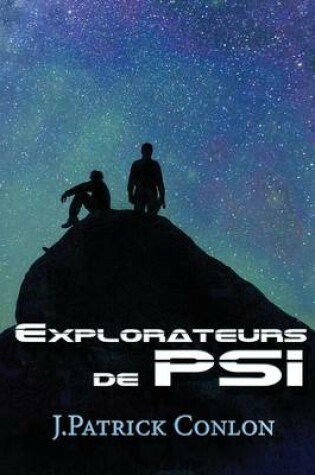 Cover of Explorateurs de Psi (French)