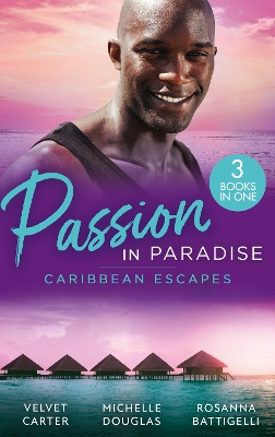 Book cover for Passion In Paradise: Caribbean Escapes