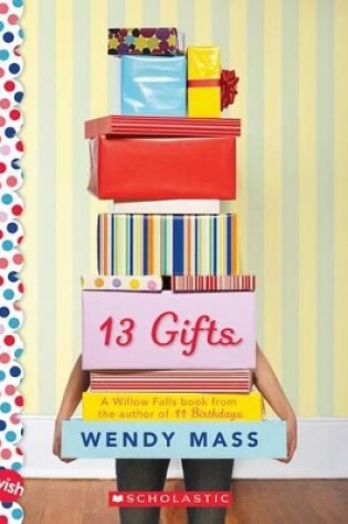 Cover of 13 Gifts: A Wish Novel