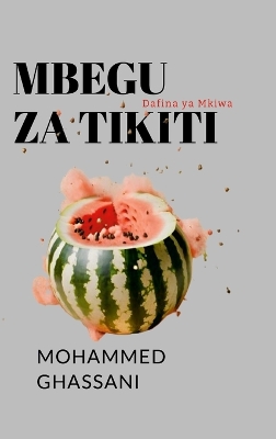 Book cover for Mbegu za Tikiti