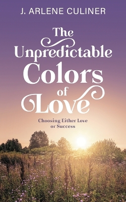 Book cover for The Unpredictable Colors of Love