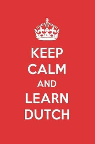 Cover of Keep Calm and Learn Dutch