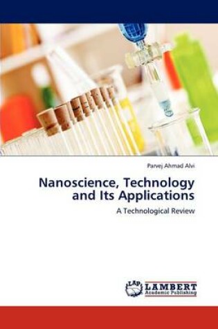 Cover of Nanoscience, Technology and Its Applications