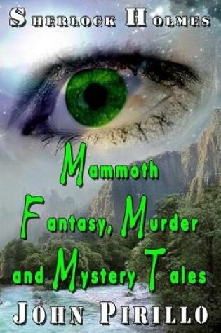 Cover of Sherlock Holmes Mammoth Fantasy, Murder and Mystery Tales One